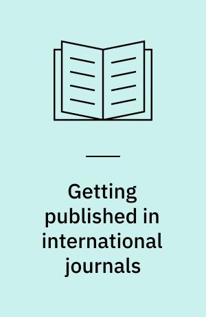 Getting published in international journals : writing strategies for European social scientists