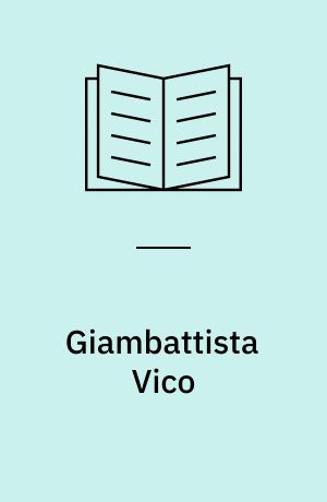 Giambattista Vico : imagination and historical knowledge