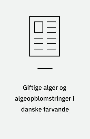 Giftige alger og algeopblomstringer i danske farvande