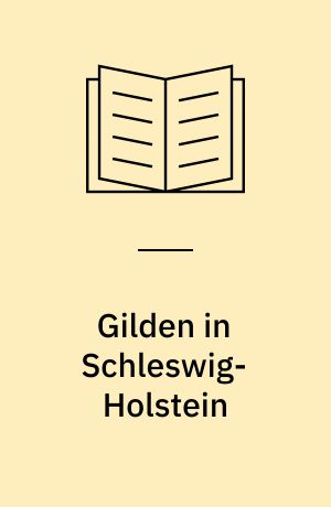 Gilden in Schleswig-Holstein : Vorträge zur Ausstellung im Landesarchiv Schleswig-Holstein