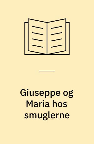 Giuseppe og Maria hos smuglerne