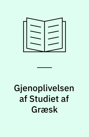 Gjenoplivelsen af Studiet af Græsk