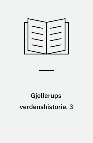 Gjellerups verdenshistorie : grundbog. 3 : 1918-1970 / Poul Rude m. fl