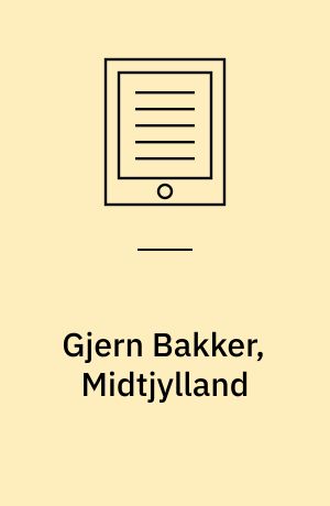 Gjern Bakker, Midtjylland