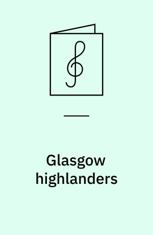Glasgow highlanders : skotsk folkedans: The dashing white sergeant : skotsk folkedans