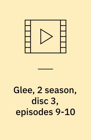 Glee, 2 season, disc 3, episodes 9-10