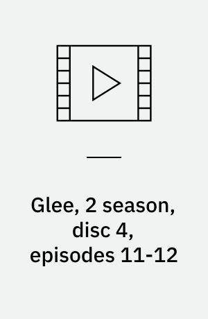 Glee, 2 season, disc 4, episodes 11-12