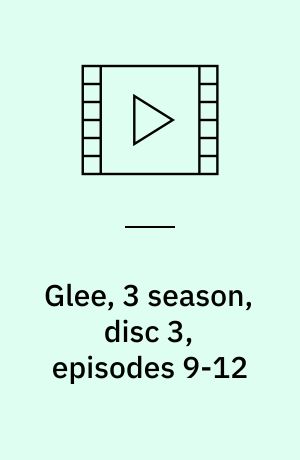 Glee, 3 season, disc 3, episodes 9-12