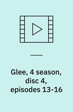 Glee, 4 season, disc 4, episodes 13-16