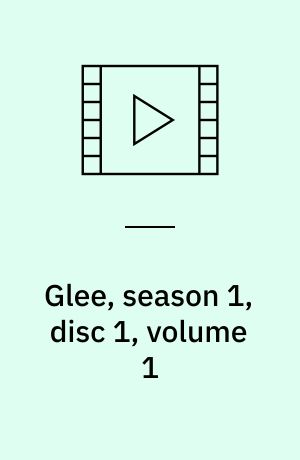 Glee, season 1, disc 1, volume 1