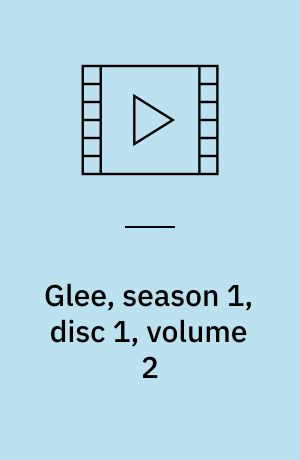 Glee, season 1, disc 1, volume 2