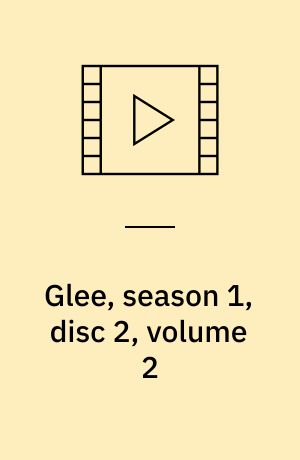 Glee, season 1, disc 2, volume 2