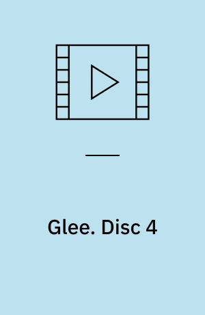 Glee. Disc 4 (Stor skrift)