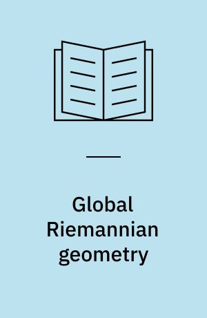 Global Riemannian geometry