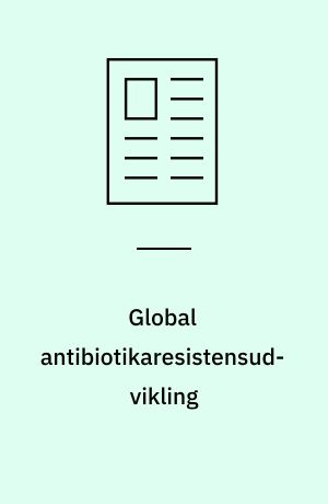 Global antibiotikaresistensudvikling