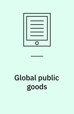 Global public goods : an Edward Elgar Research Review