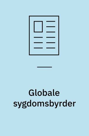 Globale sygdomsbyrder : et kapløb med tiden