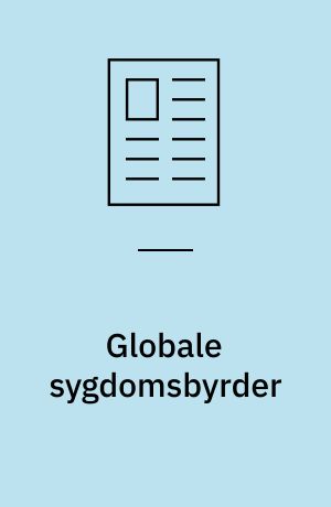 Globale sygdomsbyrder : et kapløb med tiden