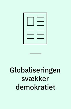 Globaliseringen svækker demokratiet