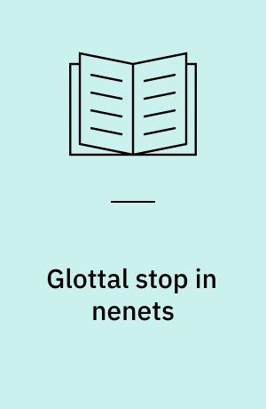 Glottal stop in nenets
