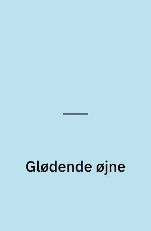 Glødende øjne