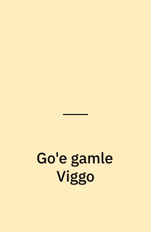 Go'e gamle Viggo