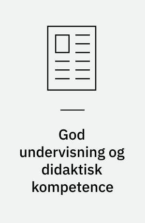 God undervisning og didaktisk kompetence