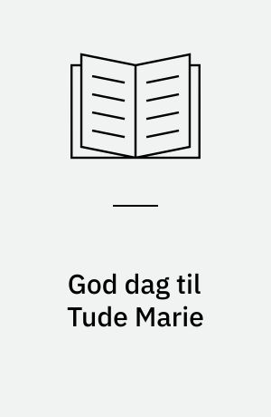 God dag til Tude Marie