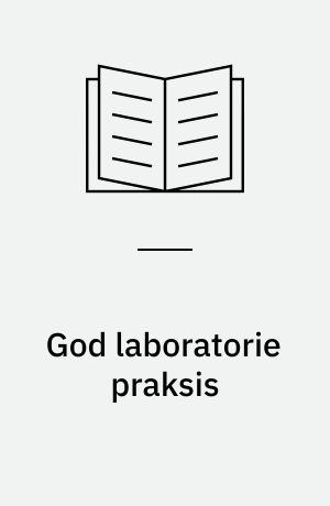 God laboratorie praksis : generel del