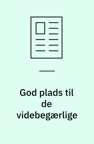 God plads til de videbegærlige