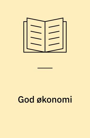 God økonomi : få mer' for mindre