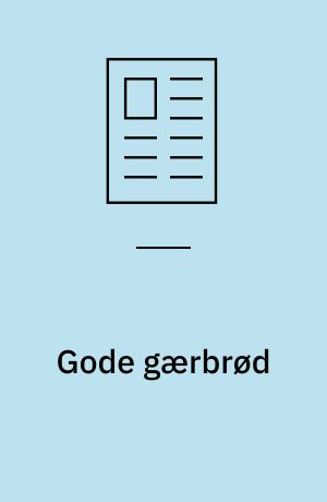 Gode gærbrød