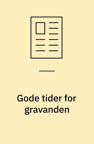 Gode tider for gravanden