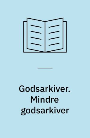 Godsarkiver. Mindre godsarkiver : Grøngrøft, Kiding, Ladegård, Lindeved, Revsø, Rønhave, Sandbjerg (Grevskabet Reventlow), Skovbølgård, Solvig, Stenderupgård, Stoltelund, Trøjborg og Årup
