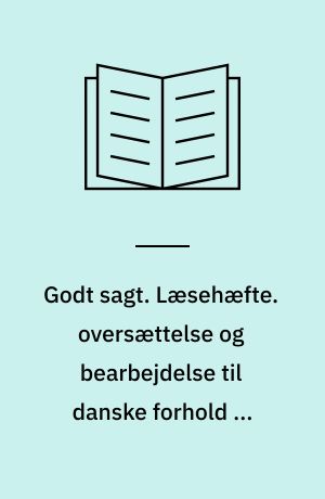 Godt sagt. Læsehæfte. oversættelse og bearbejdelse til danske forhold af Dorthe de Neergaard. Bind 4 : Saids bog