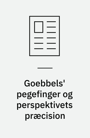 Goebbels' pegefinger og perspektivets præcision : om Marcel Beyers Flyvende hunde