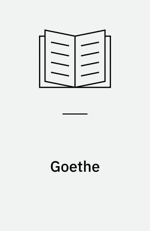 Goethe : et Udvalg af 200 Værker i Anledning af 200 Aarsdagen for hans Fødsel