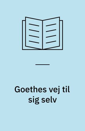 Goethes vej til sig selv