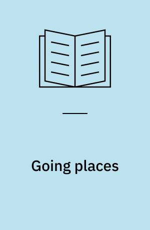 Going places