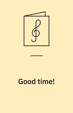 Good time! : "improve your time & harmonic awareness" : play-a-long book and 4 cd set : for all instrumentalists