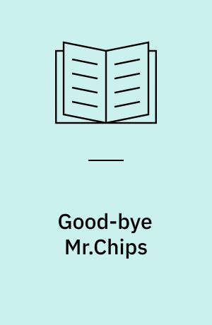 Good-bye Mr.Chips