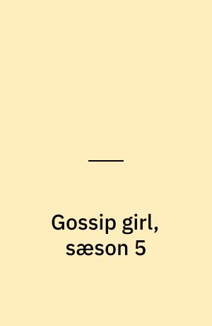 Gossip girl, sæson 5