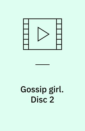 Gossip girl. Disc 2 (Stor skrift)
