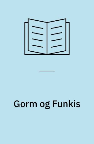 Gorm og Funkis