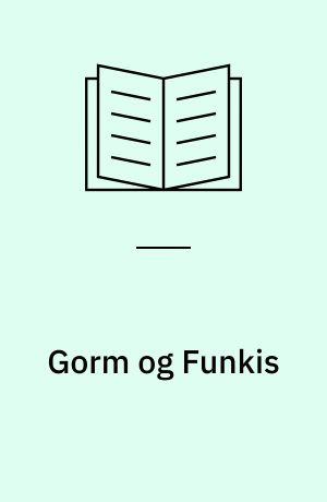 Gorm og Funkis