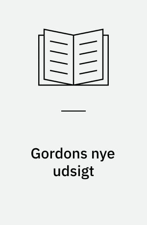 Gordons nye udsigt