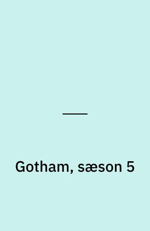 Gotham, sæson 5
