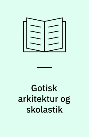 Gotisk arkitektur og skolastik