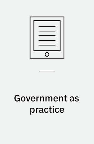 Government as practice : democratic left in a transforming India