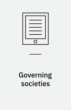 Governing societies : political perspectives on domestic and international rule